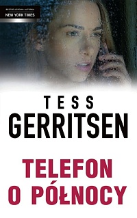 Tess Gerritsen ‹Telefon o północy›