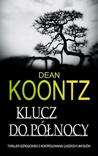 Dean Koontz ‹Klucz do północy›
