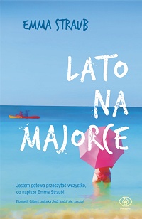 Emma Straub ‹Lato na Majorce›