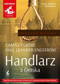 Camilla Grebe, Paul Leander-Engström ‹Handlarz z Omska›