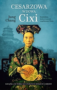 Jung Chang ‹Cesarzowa wdowa Cixi›