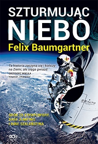 Felix Baumgartner ‹Szturmując niebo›