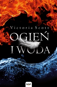 Victoria Scott ‹Ogień i woda›