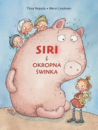 Tiina Nopola ‹Siri i okropna świnka›