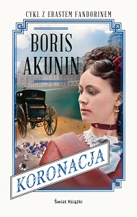 Boris Akunin ‹Koronacja›