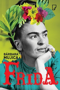 Bárbara Mujica ‹Frida›