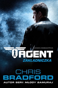 Chris Bradford ‹Agent. Zakładniczka›