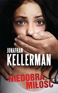 Jonathan Kellerman ‹Niedobra miłość›
