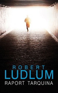 Robert Ludlum ‹Raport Tarquina›