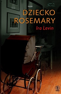 Ira Levin ‹Dziecko Rosemary›