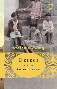Stefanie Zweig ‹Dzieci z alei Rothschildów›