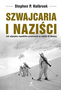 Stephen Halbrook ‹Szwajcaria i naziści›