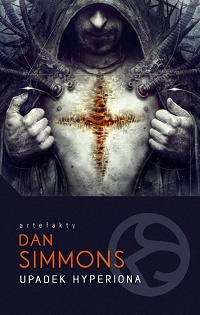 Dan Simmons ‹Upadek Hyperiona›