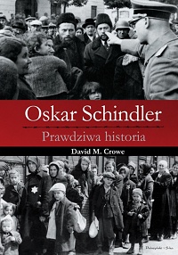 David M. Crowe ‹Oskar Schindler Prawdziwa historia›