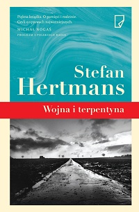 Stefan Hertmans ‹Wojna i terpentyna›