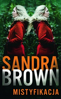 Sandra Brown ‹Mistyfikacja›