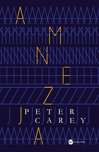 Peter Carey ‹Amnezja›