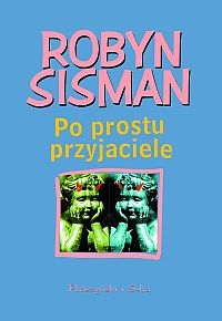Robyn Sisman ‹Po prostu przyjaciele›