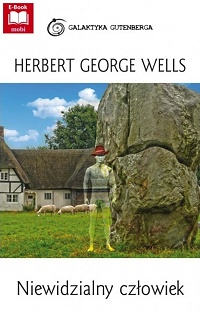 Herbert George Wells ‹Niewidzialny człowiek›