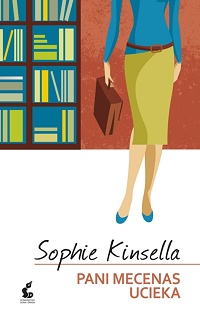 Sophie Kinsella ‹Pani mecenas ucieka›