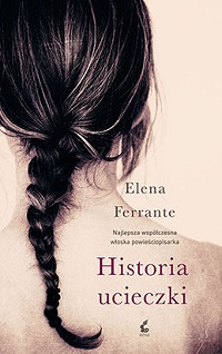 Elena Ferrante ‹Historia ucieczki›