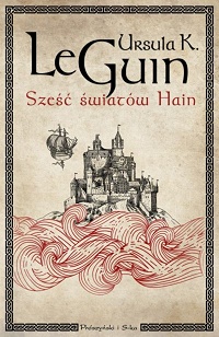 Ursula K. Le Guin ‹Sześć światów Hain›