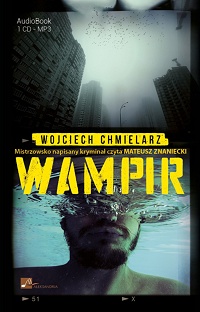 Wojciech Chmielarz ‹Wampir›