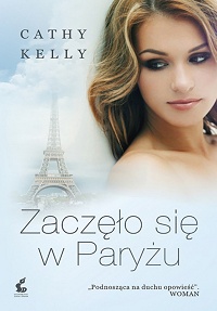 Cathy Kelly ‹Zaczęło się w Paryżu›