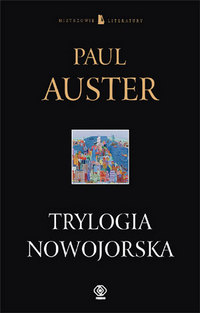Paul Auster ‹Trylogia nowojorska›