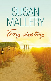 Susan Mallery ‹Trzy siostry›