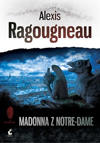 Alexis Ragougneau ‹Madonna z Notre-Dame›