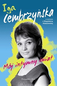 Magdalena Adaszewska, Iga Cembrzyńska ‹Mój intymny świat›