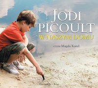 Jodi Picoult ‹W naszym domu›