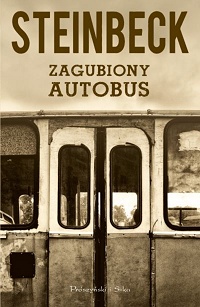 John Steinbeck ‹Zagubiony autobus›