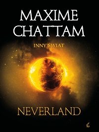 Maxime Chattam ‹Neverland›