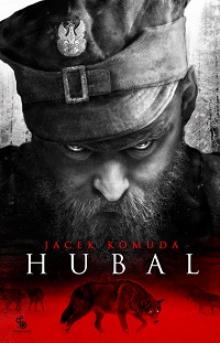 Jacek Komuda ‹Hubal›