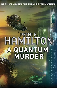 Peter F. Hamilton ‹A Quantum Murder›