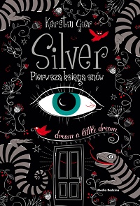 Kerstin Gier ‹Silver. Pierwsza księga snów›