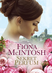 Fiona McIntosh ‹Sekret perfum›