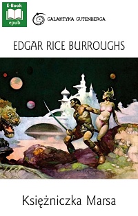 Edgar Rice Burroughs ‹Księżniczka Marsa›