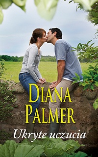 Diana Palmer ‹Ukryte uczucia›