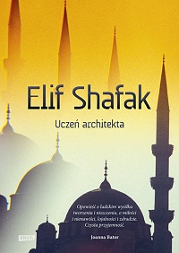 Elif Shafak ‹Uczeń architekta›
