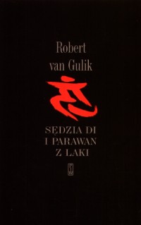 Robert Van Gulik ‹Sędzia Di i parawan z laki›