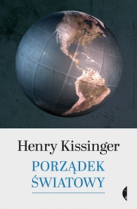 Henry Kissinger ‹Porządek światowy›