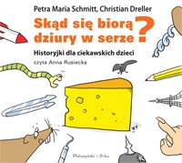 Christian Dreller, Petra Maria Schmitt ‹Skąd się biorą dziury w serze?›