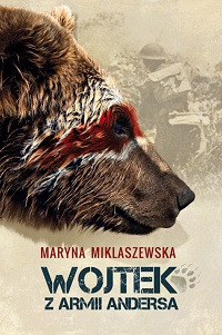 Maryna Miklaszewska ‹Wojtek z Armii Andersa›
