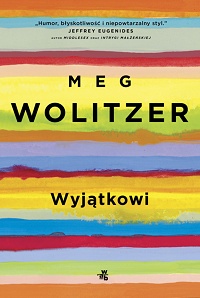 Meg Wolitzer ‹Wyjątkowi›