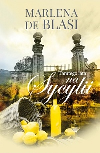 Marlena de Blasi ‹Tamtego lata na Sycylii›
