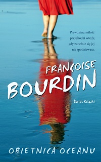 Françoise Bourdin ‹Obietnica oceanu›
