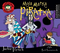 Jackie French ‹Moja matka piratka›